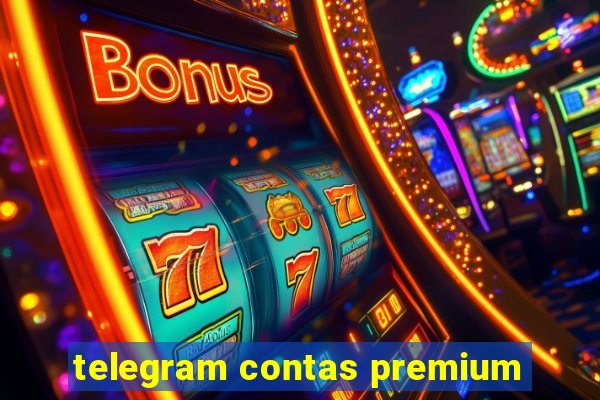 telegram contas premium